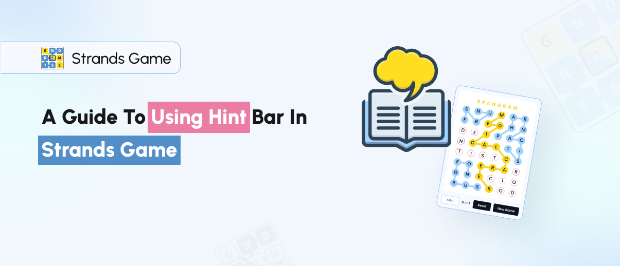 A Guide to Using Hint Bar in Strands Game