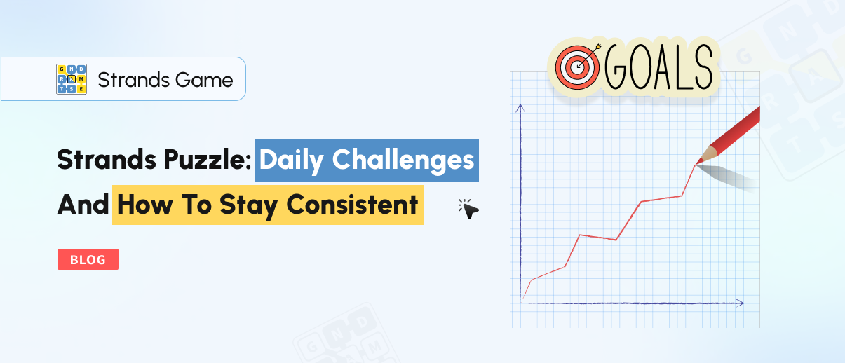 Strands Puzzle: Daily Challenges and How to Stay Consistent